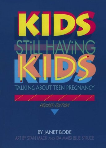 9780531159736: Kids Still Having Kids: Talking About Teen Pregnancy (Impact Books Series)