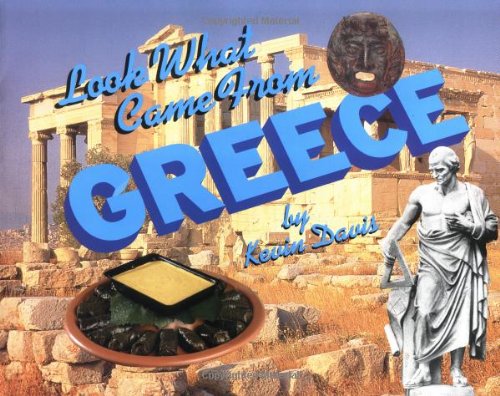 Stock image for Look What Came from Greece for sale by Gulf Coast Books