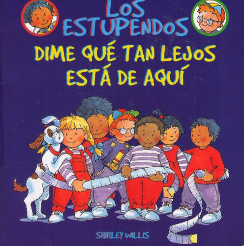 Stock image for Dime Que Tan Lejos Esta De Aqui (Los Estupendos Whiz Kids, Spanish Edition) for sale by BookShop4U