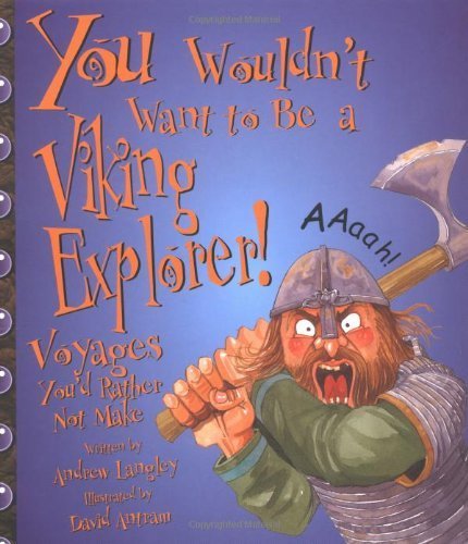 9780531162057: You Wouldn't Want to Be a Viking Explorer!: Voyages You'd Rather Not Make