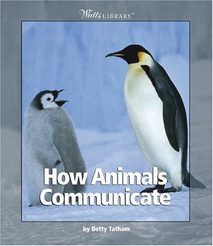 Beispielbild fr Watts Library: How Animals Communicate zum Verkauf von Better World Books