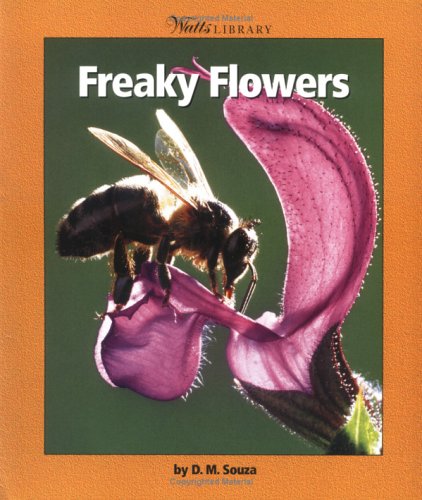 9780531162217: Freaky Flowers (Watts Library: Plants and Fungi)