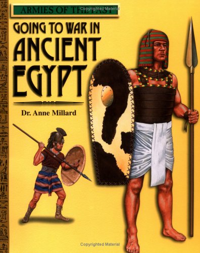 Stock image for Going to War in Ancient Egypt (Armies of the Past) for sale by Ergodebooks