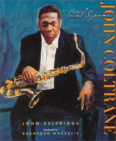 9780531164082: John Coltrane: A Sound Supreme (Single Titles-Biographies)