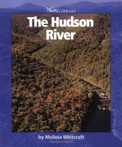 9780531164259: The Hudson River (Watts Library, the World of Water)