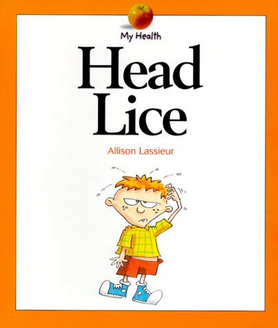 9780531164501: Head Lice (My Health)