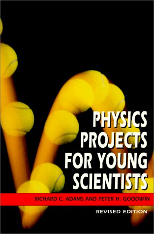 9780531164617: Physics Projects for Young Scientists