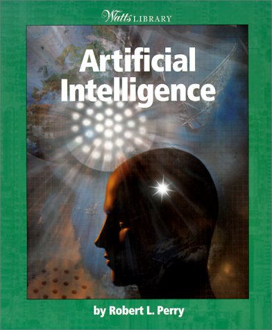 9780531164686: Artificial Intelligence