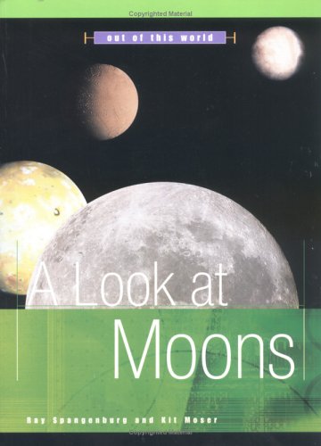 Stock image for A Look at Moons for sale by Better World Books: West