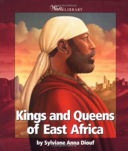 9780531165348: Kings and Queens of East Africa