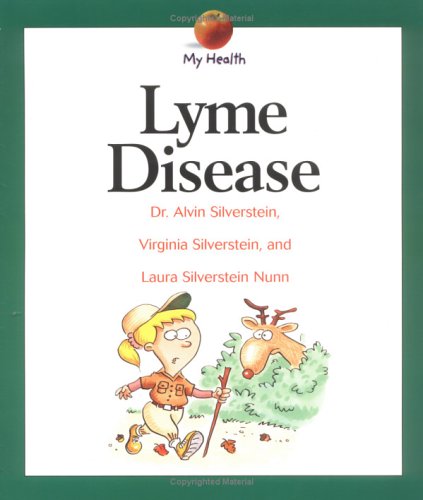 9780531165621: Lyme Disease (My Health)