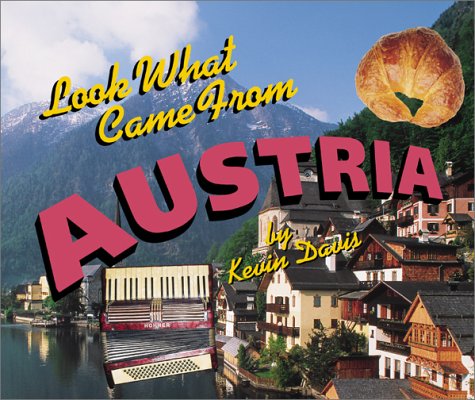 Stock image for Look What Came from Austria for sale by Better World Books