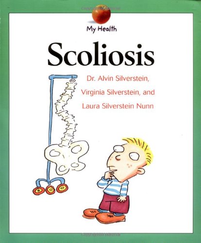 Beispielbild fr Scoliosis (My Health) zum Verkauf von SecondSale