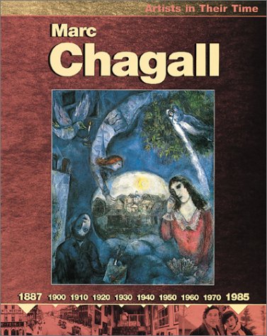 Beispielbild fr Artists in Their Time: Marc Chagall zum Verkauf von Better World Books