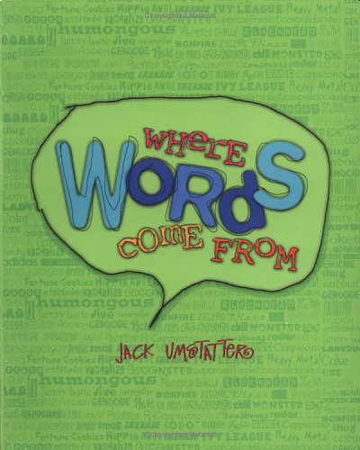 Stock image for Where Words Come from (Watts Reference) for sale by -OnTimeBooks-