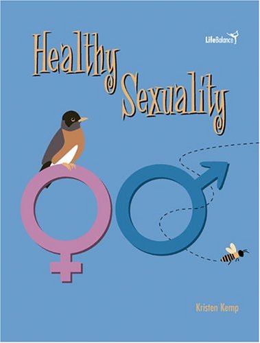 Stock image for Life Balance: Healthy Sexuality for sale by Better World Books