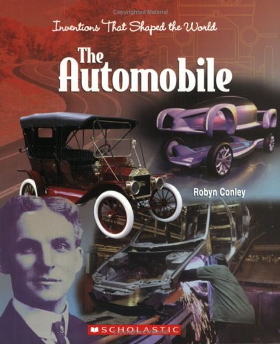 9780531167199: The Automobile (Inventions That Shaped the World)
