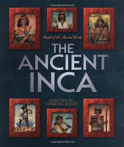 Stock image for The Ancient Inca (People of the Ancient World) for sale by Wonder Book