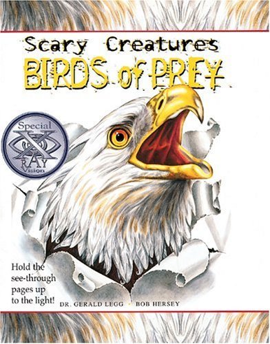 Birds of Prey (Scary Creatures) (9780531167472) by Legg, Gerald