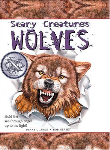 Imagen de archivo de Wolves (Scary Creatures) a la venta por More Than Words