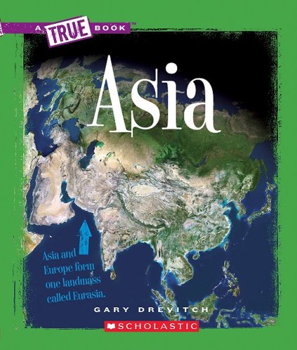 Stock image for Asia (A True Book: Continents) for sale by SecondSale
