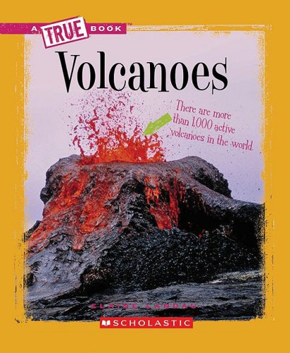 9780531168868: Volcanoes (A True Book)