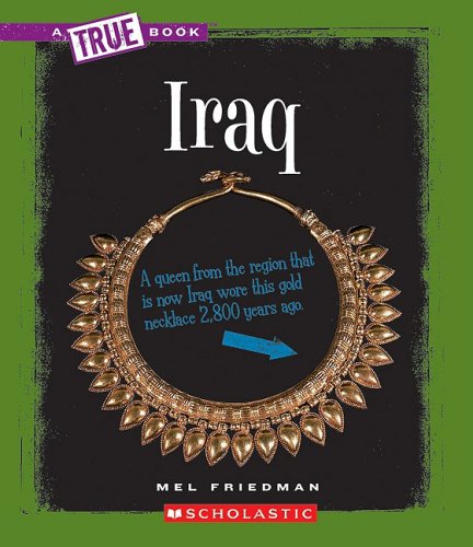 9780531168912: Iraq (A True Book)