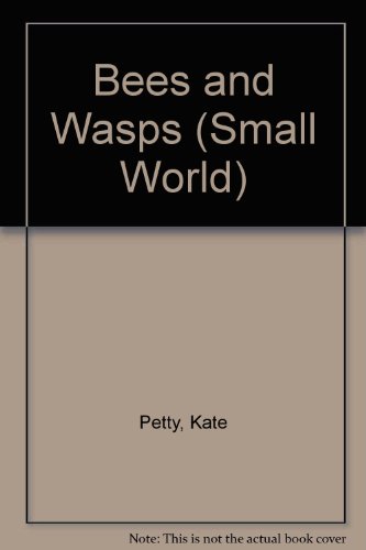 Beispielbild fr Bees and Wasps (Small World) zum Verkauf von Red's Corner LLC