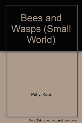 Stock image for Bees and Wasps (Small World) for sale by Red's Corner LLC