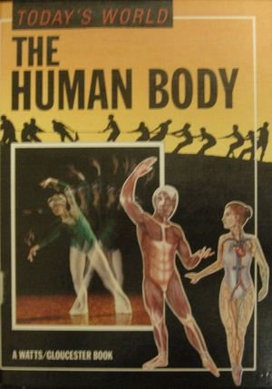 Imagen de archivo de The Human Body a la venta por Better World Books