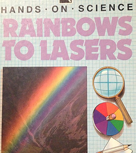 Beispielbild fr Rainbows to Lasers zum Verkauf von Better World Books