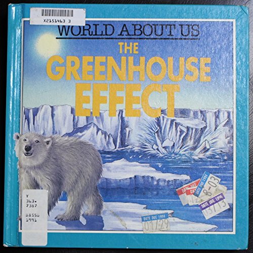 9780531173046: Greenhouse Effect (World About Us)