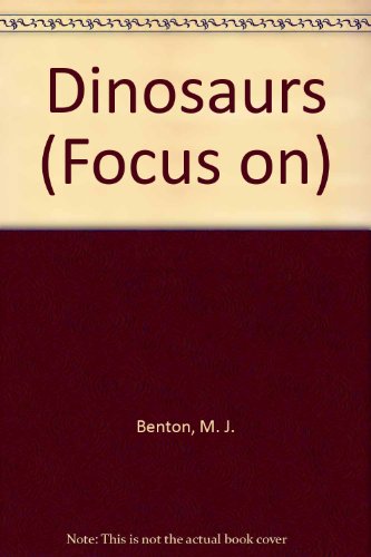 Beispielbild fr Dinosaurs (Focus on) zum Verkauf von Wonder Book