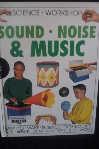 Beispielbild fr Sound, Noise and Music zum Verkauf von Better World Books: West