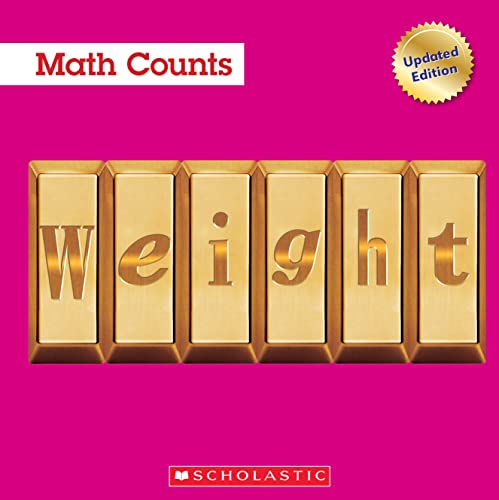 9780531175156: Weight (Math Counts: Updated Editions)