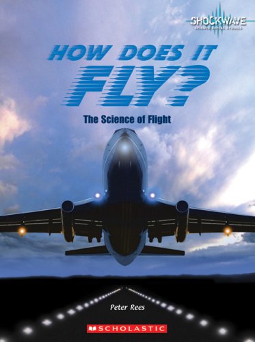 Imagen de archivo de How Does It Fly?: The Science of Flight a la venta por ThriftBooks-Atlanta