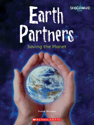 Beispielbild fr Shockwave Science: Earth Partners zum Verkauf von Better World Books