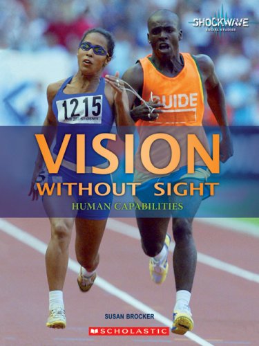 9780531177693: Vision Without Sight: Human Capabilities