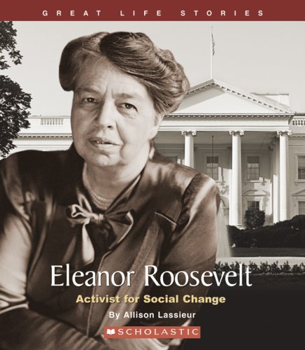 9780531178461: Eleanor Roosevelt: Activist for Social Change