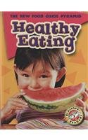 9780531178522: Healthy Eating (Blastoff! Readers: The New Food Guide Pyramid)
