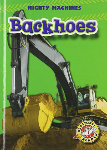 Beispielbild fr Backhoes zum Verkauf von Better World Books