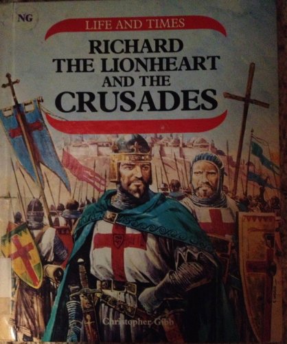 Beispielbild fr Richard the Lionheart and the Crusades zum Verkauf von ThriftBooks-Dallas