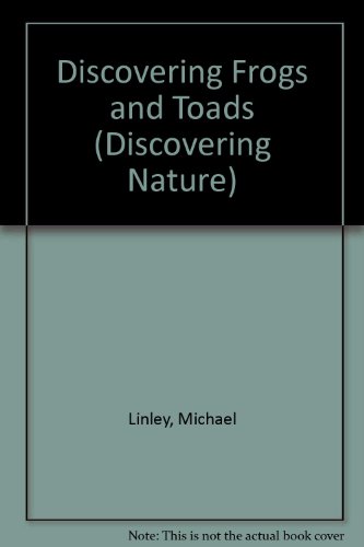Stock image for Discovering Frogs and Toads for sale by Better World Books