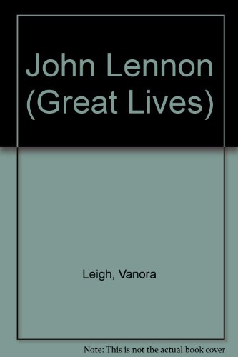 JOHN LENNON GREAT LIVES
