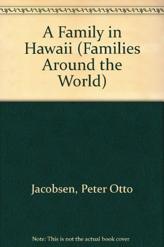 Imagen de archivo de A Family in Hawaii (Families Around the World) a la venta por GuthrieBooks