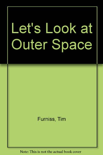 Imagen de archivo de Let's Look at Outer Space a la venta por Better World Books