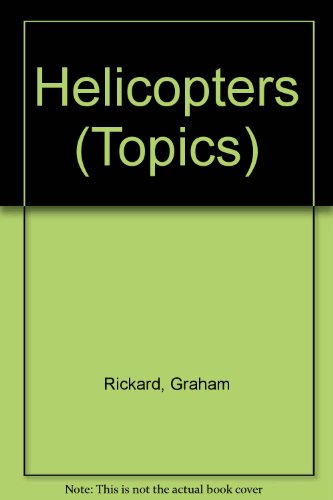 Imagen de archivo de HELICOPTERS a la venta por Neil Shillington: Bookdealer/Booksearch