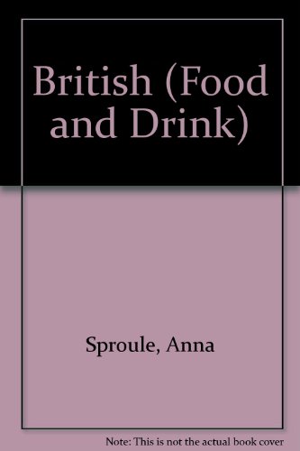 British (Food and Drink) (9780531181980) by Sproule, Anna