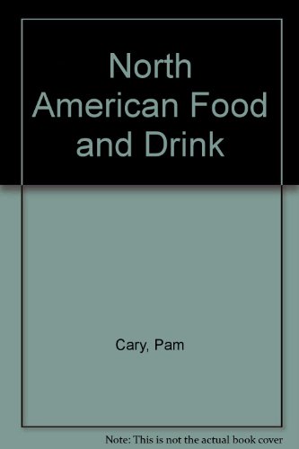North American Food and Drink (9780531182017) by Cary, Pam