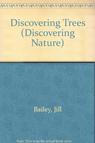 Imagen de archivo de Discovering Trees (Discovering Nature) a la venta por Ergodebooks